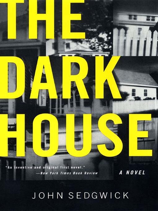 Title details for The Dark House by John Sedgwick - Available